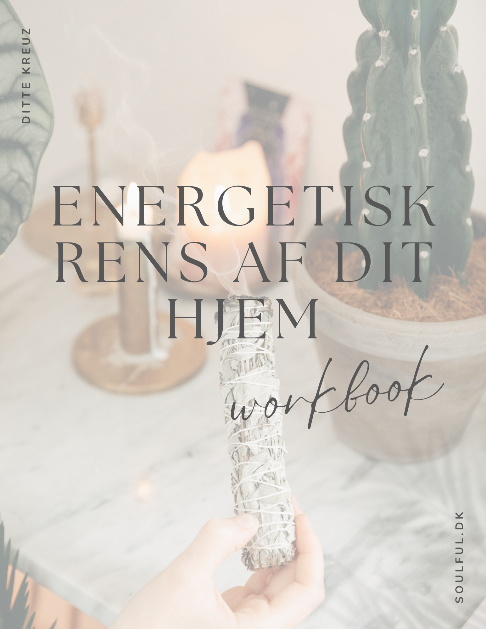 Energetisk Rens Af Dit Hjem - Workbook - Online Kursus