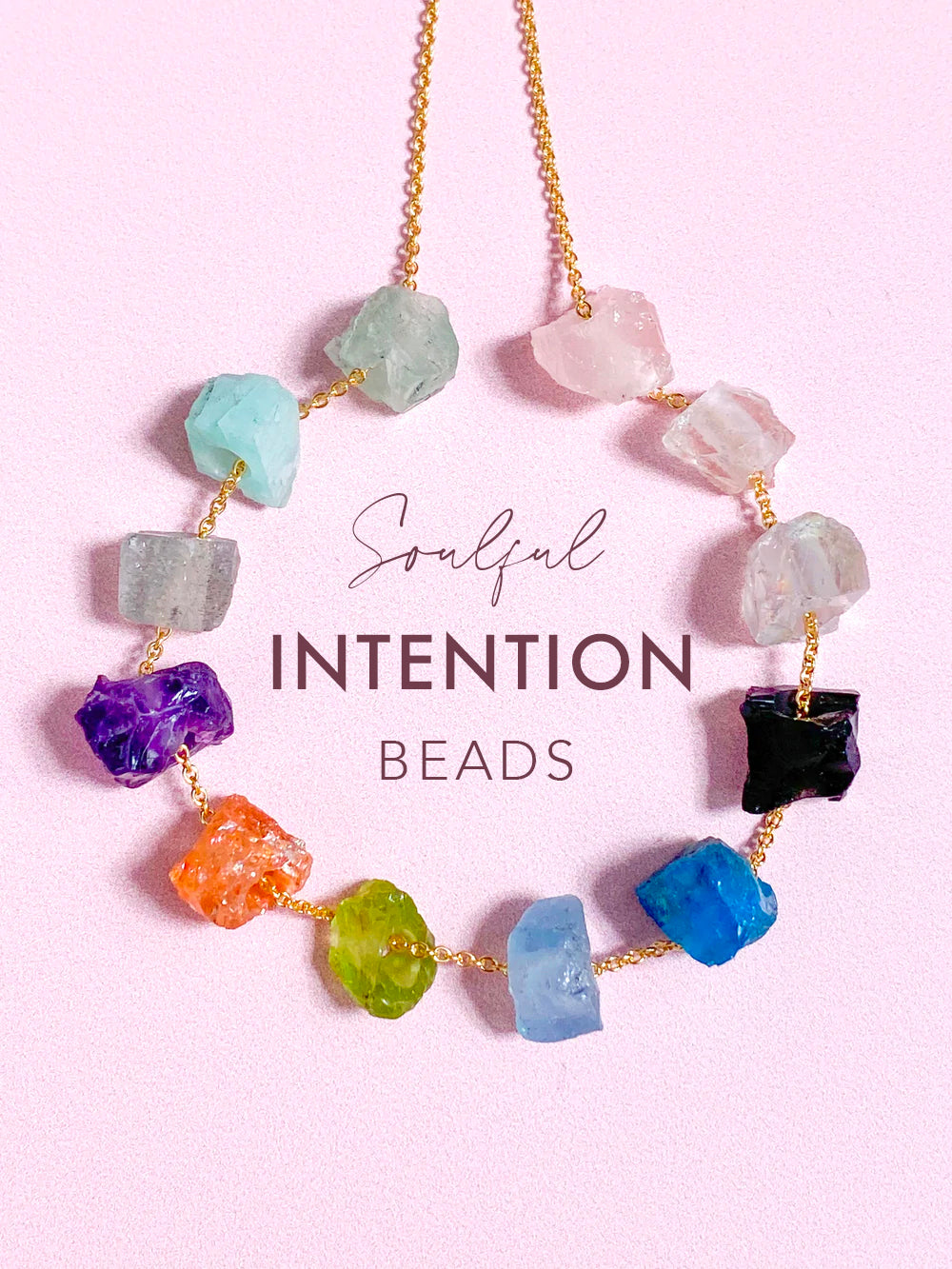 Soulful INTENTION Beads